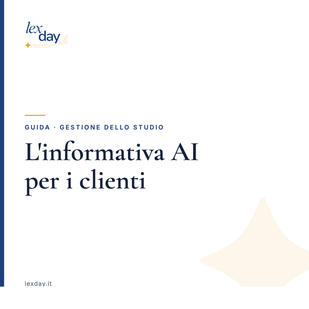 Informativa AI per i clienti dell'avvocato, art. 13 legge 132/2025